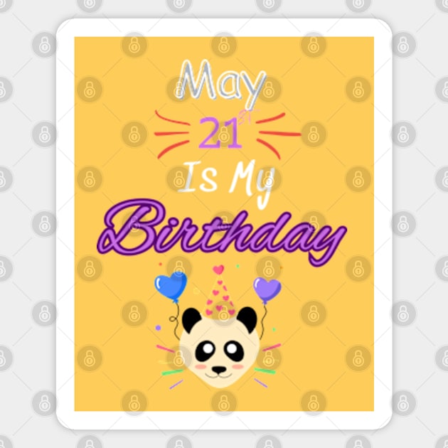 may 20 st is my birthday Magnet by Oasis Designs